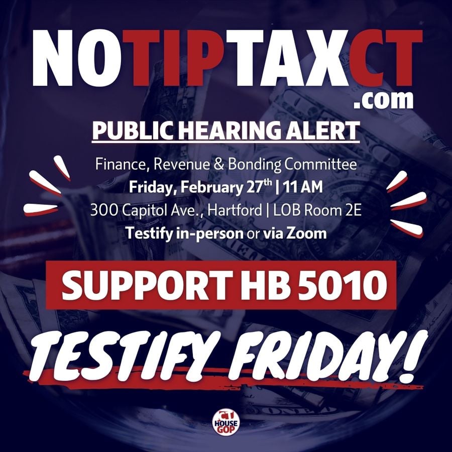 No Tax on Tips Public Hearing on Friday